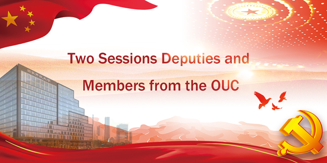 Two Sessions Deputies and Members from the OUC